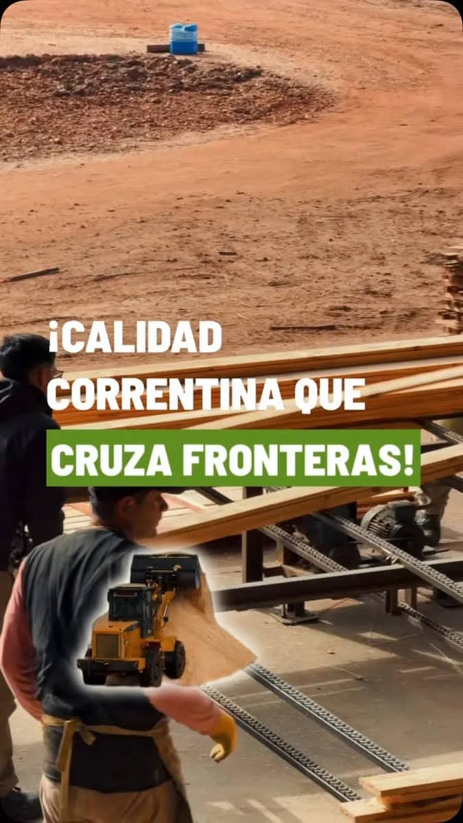 ¡Calidad correntina para el mundo!蝹 Conocé el gran trabajo del aserradero Carpal, donde el esfuerzo de nuestra gente...