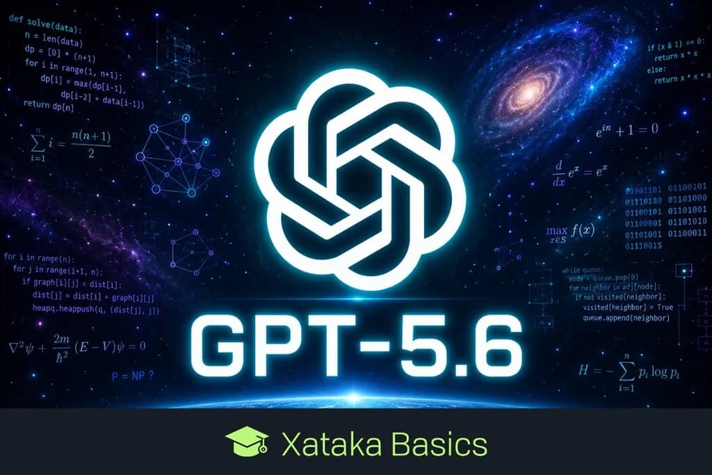 GPT-5.6: novedades y todo lo que cambia en ChatGPT con la nueva versión de su modelo de inteligencia artificial