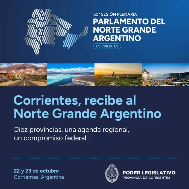 Corrientes será sede de la Sesión Plenaria del Parlamento Norte Grande